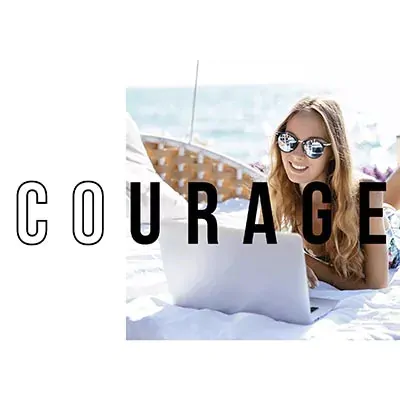 Courage